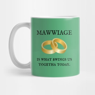 The Princess Bride/Mawwiage Mug